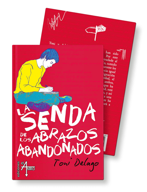 La senda de los abrazos abandonados, de Toni Delago (cubierta)