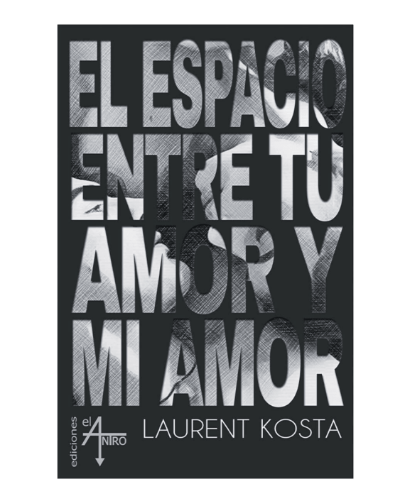 El espacio entre tu amor y mi amor (portada)