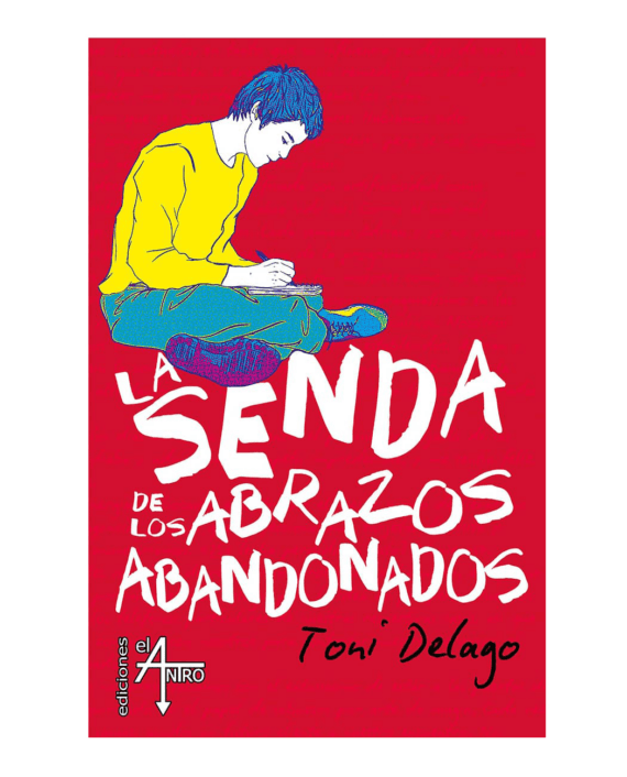 La senda de los abrazos abandonados (portada)